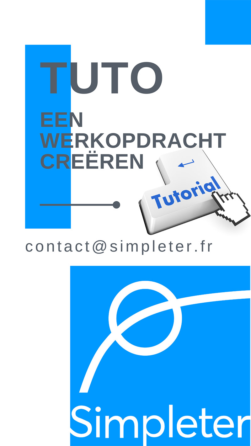 TUTO Simpleter  : Een werkopdracht creëren